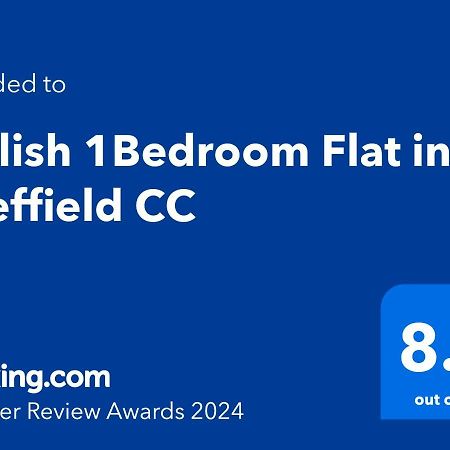 Stylish 1Bed Apartment In Sheffield Cc Экстерьер фото